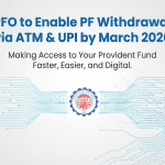 EPFO to Enable PF Withdrawals via ATM & UPI by March 2026