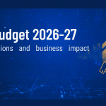 Union Budget 2026-27 – Expectations, Key Focus Areas & What Businesses Should Watch For