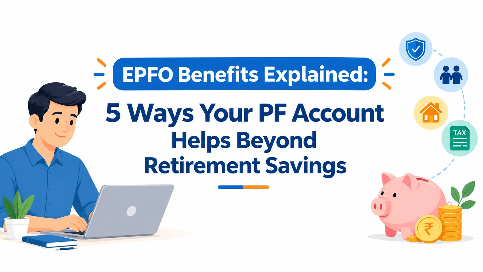 EPFO-Benefits-Beyond-Retirement-Savings